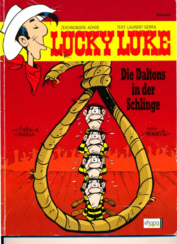 Achdé / Gerra  Lucky Luke Band 80: Die Daltons in der Schlinge. 