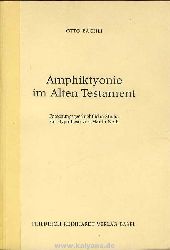 Bchli, Otto:  Amphiktyonie im Alten Testament. Forschungsgeschichtliche Studie zur Hypothese von Martin Noth. 