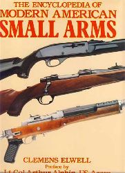 Elwell, Clemens:  The Encyclopedia of Modern American Small Arms. Preface by Lt Col Arthur Alphin, US Army. 