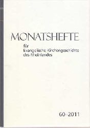   Monatshefte fr Evangelische Kirchengeschichte des Rheinlandes. (Band) 60 - 2011. 