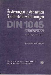 Funk, Peter:  nderungen in den neuen Stahlbetonbestimmungen DIN 1045. Ausgabe Dezember 1978. Einfhrungserla der Norm. 