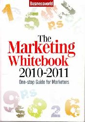 Datta, Prosenjit:  The Marketing White Book 2010-2011. One-stop Guide for Marketers. 