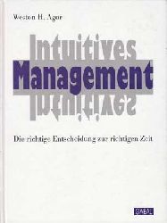 Agor, Weston H.:  Intuitives Management. 