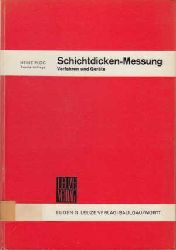 Plog, Heinz:  Schichtdicken-Messung. Verfahren und Gerte. 