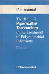 Nord, Carl Erik:  The Role of Piperacillin / Tazobactam in the Treatment of Polymicrobial Infections. 