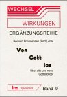 Rootmensen, Bernard, Henk van Andel und Bart Thijs:  Von Gott los. ber alte und neue Gottesbilder. 