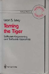 Levy, Leon S.:  Taming the tiger. Software engineering and software economics. 