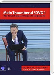 Schroebler, Carl:  Mein Traumberuf, DVD-ROM Das Bewerbungsschreiben leicht gemacht. Mit Bewerbungsmappe als Download. 