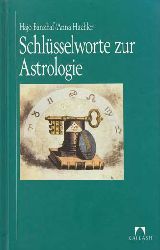 Banzhaf, Hajo und Anna Haebler:  Schlsselworte zur Astrologie. 
