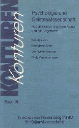   Konturen Band 4: Psychologie und Geisteswissenschaft, Rudolf Steiner, Sigmund Freud und die Gegenwart (Konturen Band 4). 