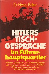 Picker, Henry:  Hitlers Tischgesprche im Fhrerhauptquartier. 