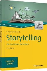 Adamczyk, Gregor:  Storytelling. Mit Geschichten berzeugen. 