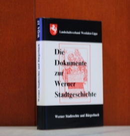 Bruns, Alfred [Bearb.]:  Werner Stadtrechte und Bürgerbuch. Berabeitet von Alfred Bruns. (Westfälische Quellen und Archivverzeichnisse ; Bd. 15) 