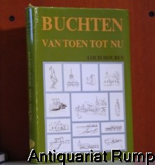 Houben, Louis:  Buchten van toen tot nu: Een visuele retrospectie betreffende Buchten, Illikhoven en Visserweert. 