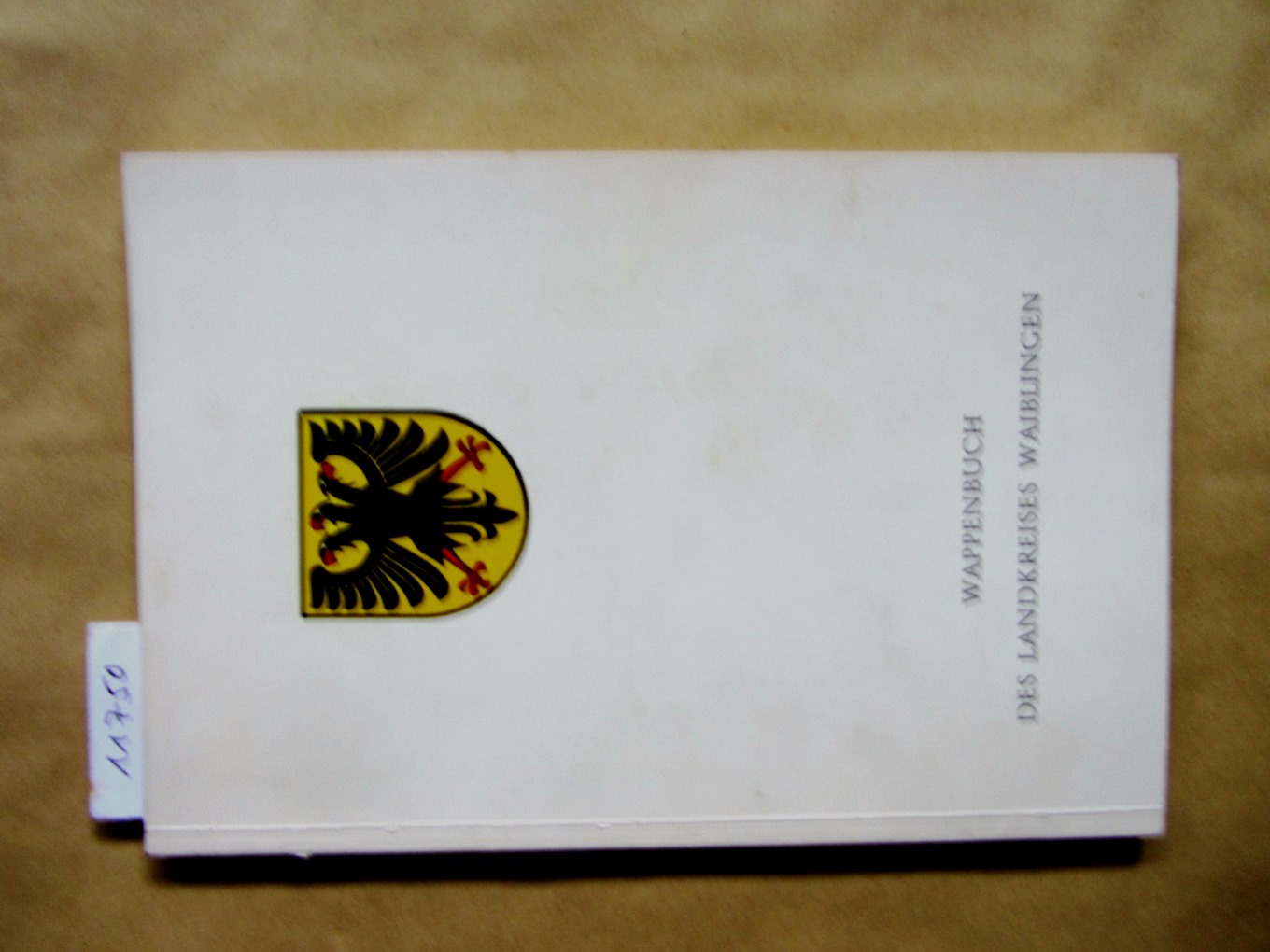 Gönner, Eberhard und Heinz Bardua (Bearb.):  Wappenbuch des Landkreises Waiblingen. Hrsg. vom Landkreis Waiblingen und der Archivdirektion Stuttgart. 