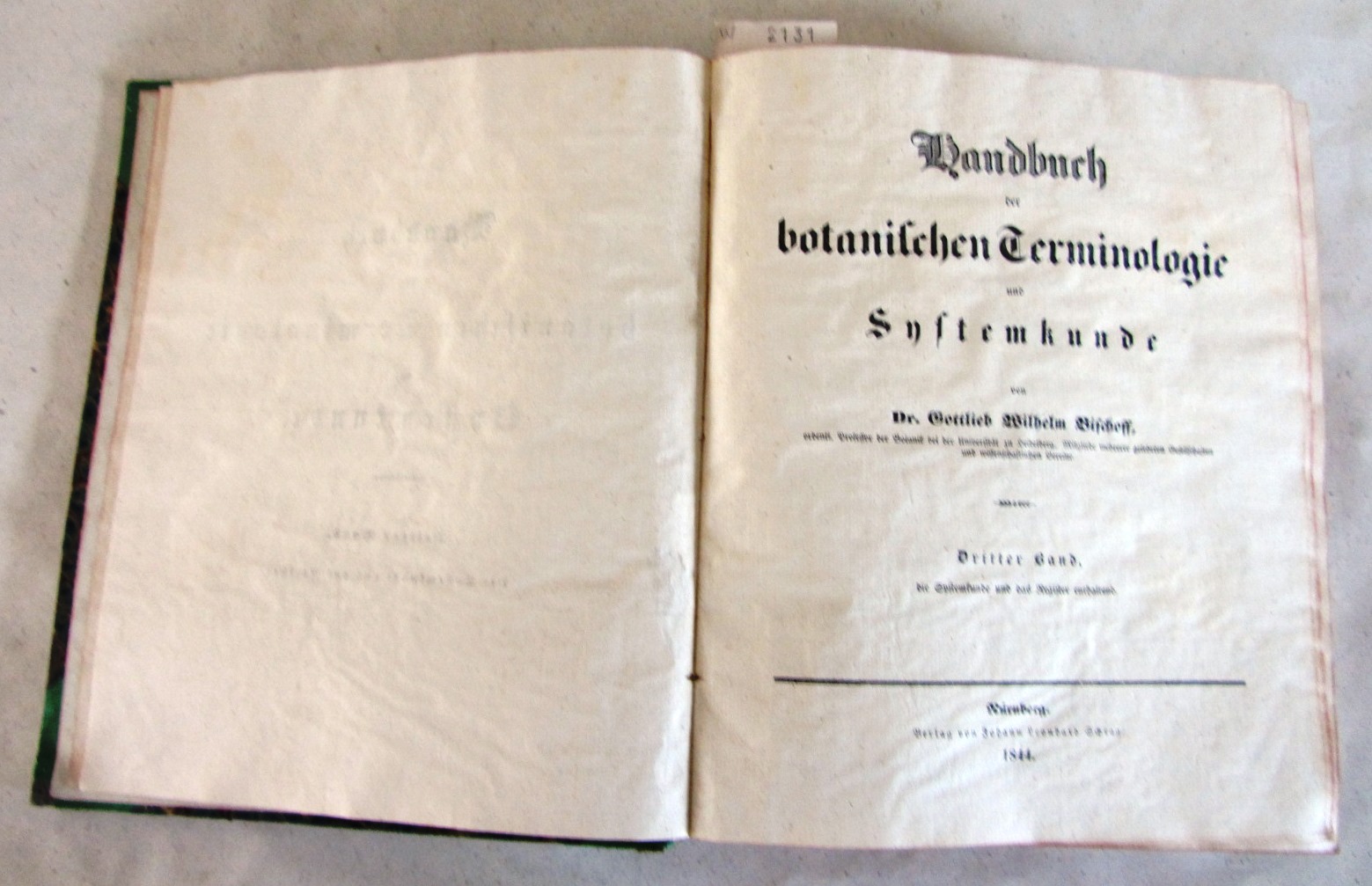 Bischoff, Gottlieb Wilhelm:  Handbuch der botanischen Terminologie und Systemkunde. NUR 3. BAND (von 3), die Systemkunde und das Register enthaltend. Mit den Tafeln LIX-LXXVII samt Erklärungen. 