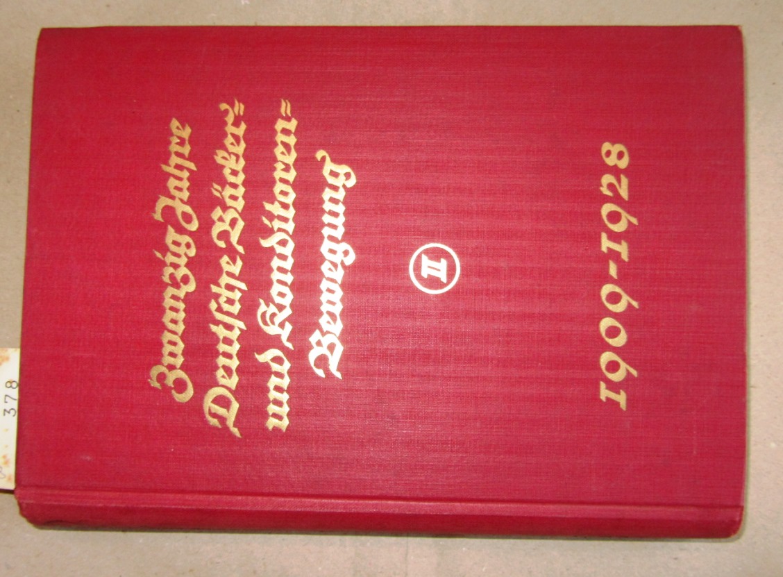 Weidler, Felix:  Zwanzig Jahre Geschichte der deutschen Bäcker- und Konditoren-Bewegung 1909-1928. Hier nur 2. Band 1919-1928.  Hrsg. vom Verband der Nahrungsmittel- und Getränkearbeiter. 