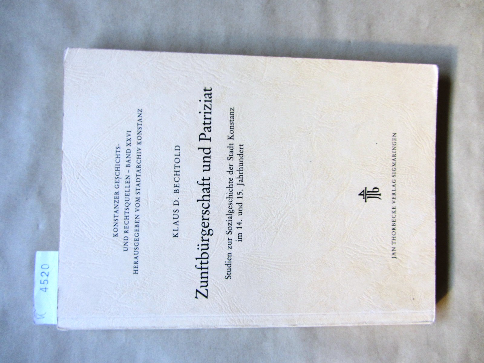 Bechtold, Klaus D.:  Zunftbürgerschaft und Patriziat. Studien zur Sozialgeschichte der Stadt Konstanz im 14. und 15. Jahrhundert. ("Konstanzer Geschichts- und Rechtsquellen", XXVI) 