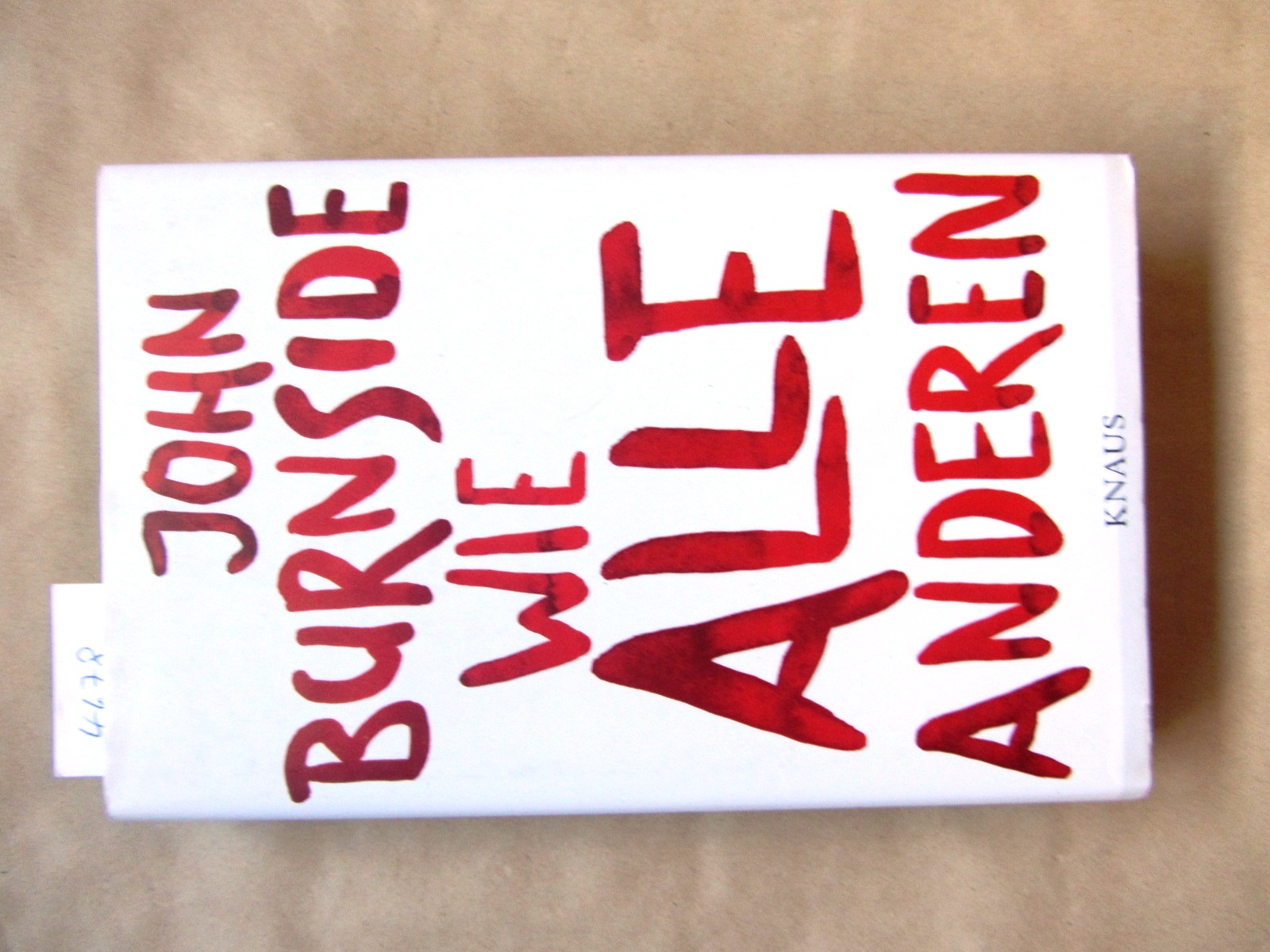 Burnside, John:  Wie alle anderen. Aus dem Englischen von Bernhard Robben. 