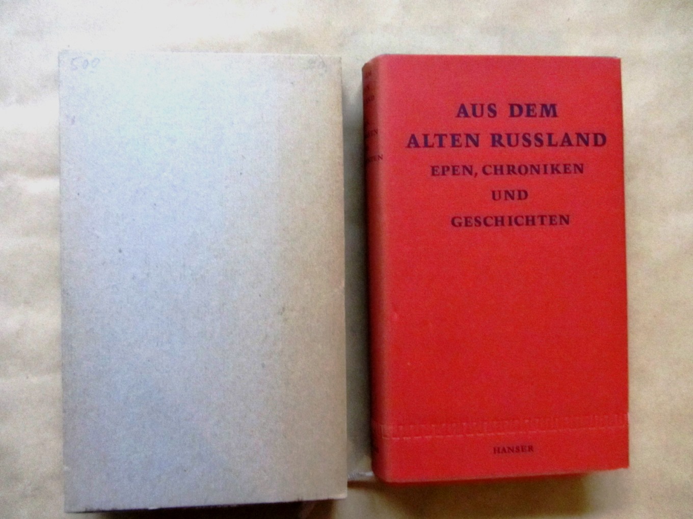 Zenkovsky, Serge A. (Hrsg.):  Aus dem alten Rußland. Epen, Chronikenund Geschichten. Deutsch von Hans Baumann (Gedichte) und Elisabeth Kottmeier (Prosa). 