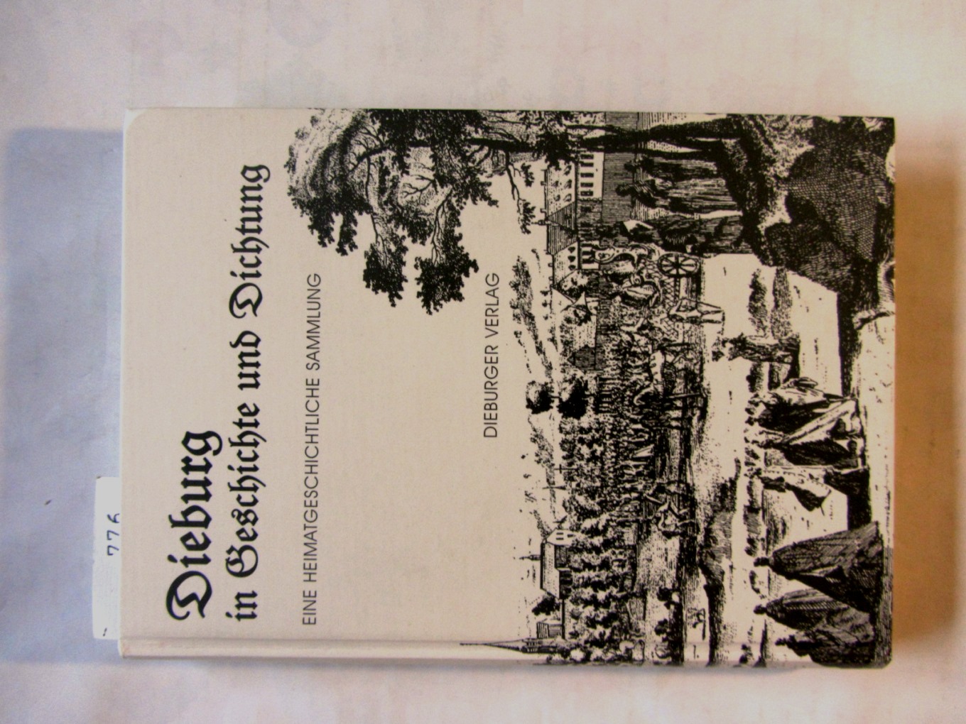 Paul, Marianne (Hrsg.):  Dieburg in Geschichte und Dichtung. Eine heimatgeschichtliche Sammlung. 