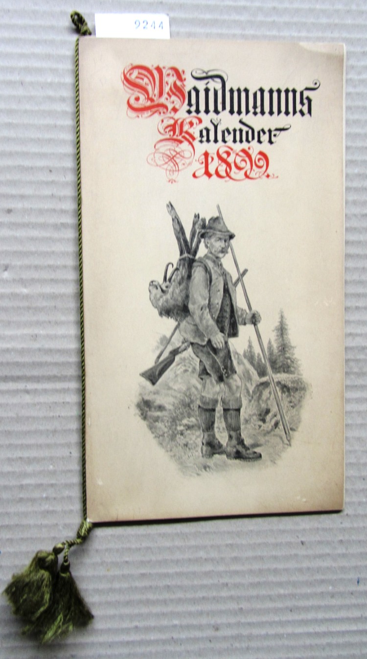 Anonym:  Waidmanns Kalender 1899. Monatsblätter mit je 2 Illustrationen (Jagd- und Tierszenen). 