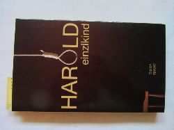 einzlkind:  Harold. Roman. ("Critica Diabolis", 173) 