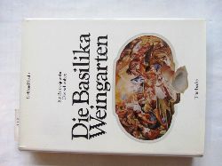 Spahr, Gebhard:  Die Basilika Weingarten. Ein Barockjuwel in Oberschwaben. (Bodensee-Bibliothek; Bd. 19) 