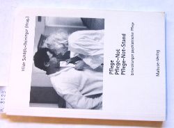Schdle-Deininger, Hilde (Hrsg.):  Pflege. Pflege-Not. Pflege-Not-Stand. Entwicklungen psychiatrischer Pflege. 