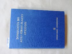 Bo, Dominicus:  Auli Persii Flacci Lexicon. ("Alpha-Omega. Lexika, Indizes, Konkordanzen zur Klassischen Philologie", Band VIII) 