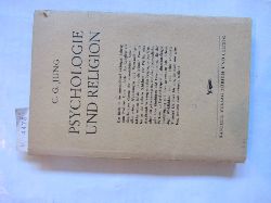 Jung, C.G.:  Psychologie und Religion. Die Terry Lectures 1937 gehalten an der Yale University. 