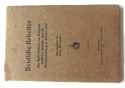 Bittmann, Karl (Hrsg.):  Deutsche Arbeiter. Aus Reiseberichten von Arbeitern badischer Betriebe ber die Weltausstellung in Brssel 1910. 