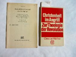 Walther, Christian:  Christenheit im Angriff. Zur Theologie der Revolution. 