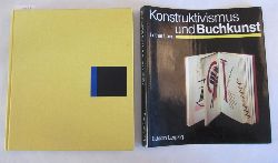 Lang, Lothar:  Konstruktivismus und Buchkunst. 