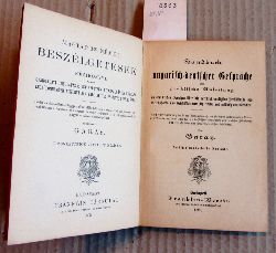 Garay:  Handbuch ungarisch-deutscher Gesprche oder praktische Anleitung ind den beiden Sprachen ber die verschiedenartigsten Verhltnisse des Gesellschafts- und Geschftslebens sich richtig und gelufig auszudrcken. (Magyar s nmet Beszlgetsek ...) 