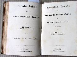 Wahrmund, Adolf:  Praktisches Handbuch der neu-arabischen Sprache. 3 Teile in 1 Band. I. Praktische Grammatik der neu-arabischen Sprache mit zahlreichen Uebungs-Beispielen und einer vergleichenden Uebersicht der alt- und neu-arabischen Sprachformen.  II. Vulgr-arabische Gesprche und Sammlung der nthigsten Wrter zum Gebrauche fr Reisende im Orient.  III. Lesebuch in neu-arabischer Sprache. 