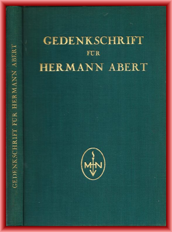 Blume, Friedrich (Hrsg.)  Gedenkschrift für Hermann Abert. Von seinen Schülern. 