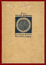 Hebbel, Friedrich  Die Nibelungen. Ein deutsches Trauerspiel in drei Abteilungen. 