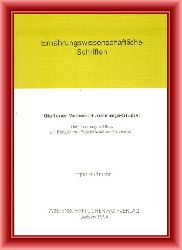 Hoffmann, Ingrid  Gieener Vollwert-Ernhrungs-Studie: Untersuchung auf Bias am Beispiel von Fettstoffwechsel-Parametern. Dissertation. 