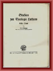 Stange, Carl  Studien zur Theologie Luthers. Erster Band. 