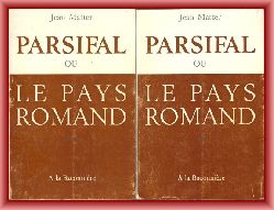 Matter, Jean  Parsifal ou Le Pays Romand. Tomes 1/2. 