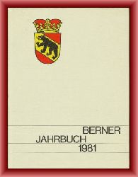 Stadt Bern (Hrsg.)  Berner Jahrbuch 1981 