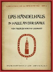Serauky, Walter  Das Hndelhaus in Halle an der Saale 