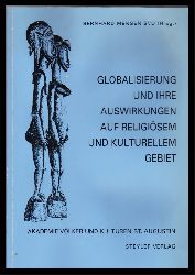 Mensen, Bernhard (Hrsg.)  Globalisierung und ihre Auswirkungen auf religisem und kulturellem Gebiet 