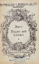 Auber, Daniel-Francois  Maurer und Schlosser. Komische Oper in drei Akten. 
