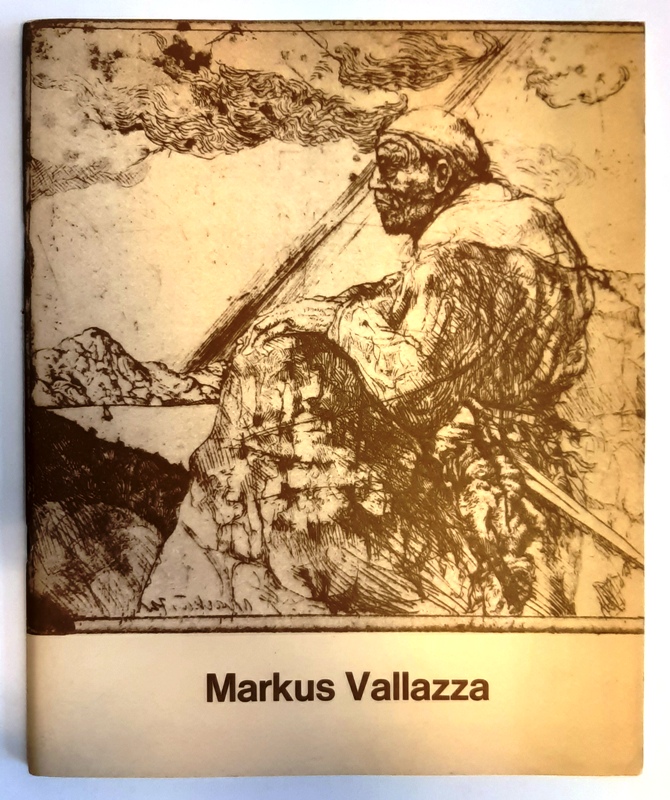 Valazza, Markus -  Markus Valazza. Katalog zur Ausstellung in der Wiener Sezession und der C. M. Nebehay Art Gallery im April 1973. 