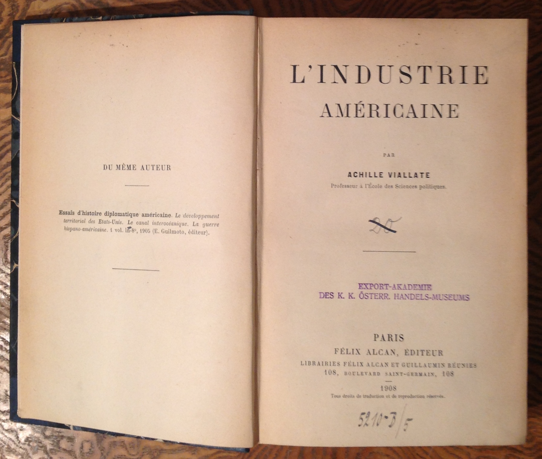 Viallate, Achille  L'Industrie Américaine. 