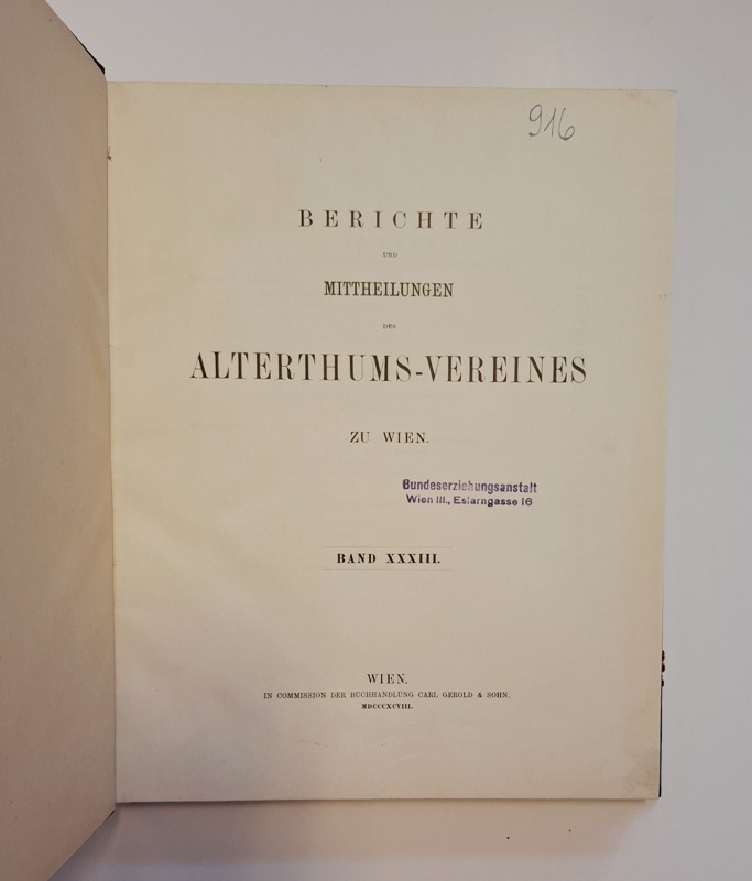 Grabdenkmale / Mödling / u.a.  Berichte und Mitteilungen des Altertums-Vereines zu Wien. Band XXXIII. 