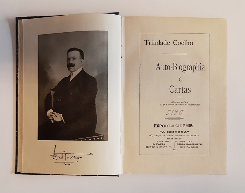 Coelho, Trindade  Auto-Biographia e Cartas. (Com um prefacio de D. Carolina Michaelis de Vasconcellos). 