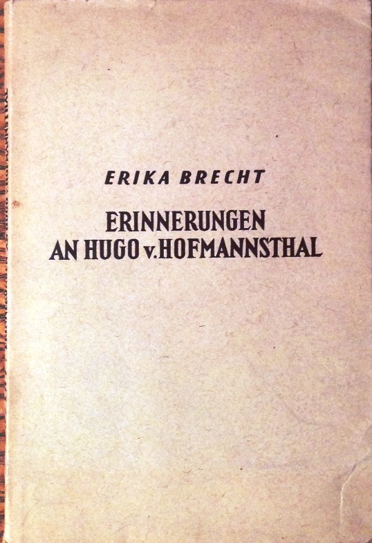 Brecht, Erika  Erinnerungen an Hugo von Hofmannsthal. 
